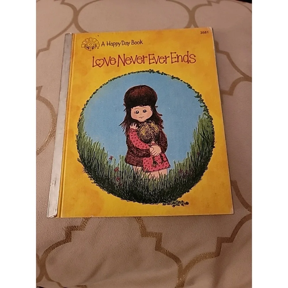Love Never Ever Ends- A Happy Day Book